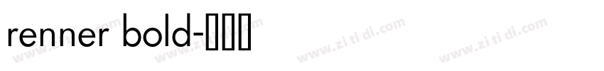 renner bold字体转换